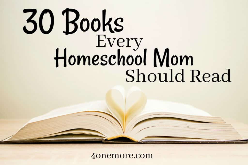 Mega Book List of Must-Reads for Homeschool Moms @4onemore.com #homeschool #booksformoms