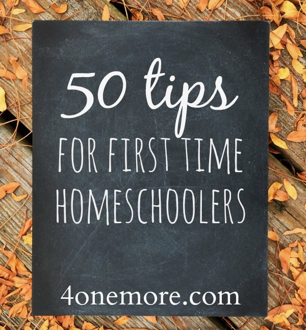 50 tips for first time homeschoolers