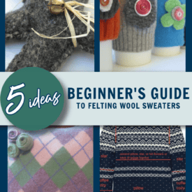 Learn how to transform old wool sweaters into unique, handmade creations with our Beginner’s Guide to Felting Wool Sweaters.