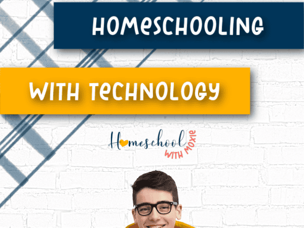 Best Tips for Using Technology in Your Homeschool