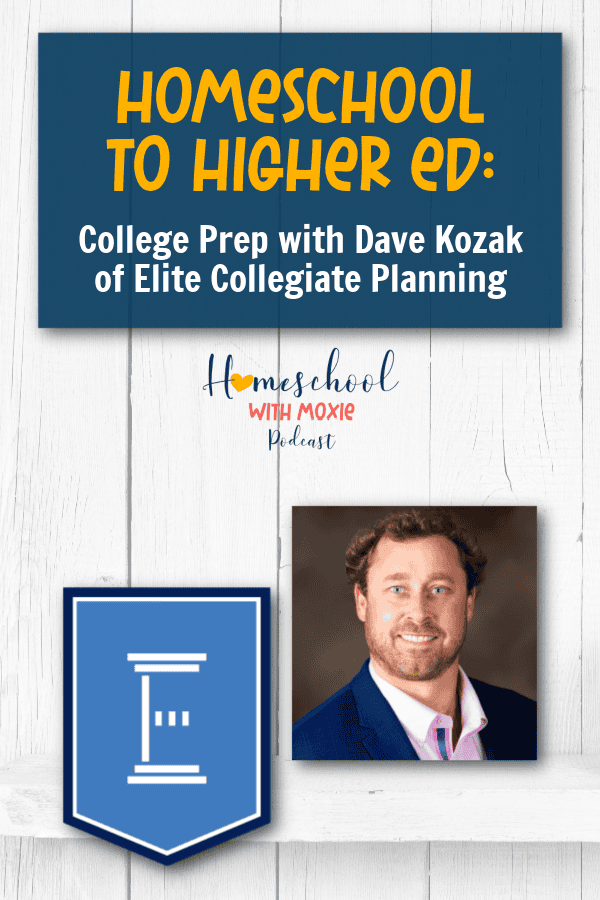 Dave Kozak of Elite Collegiate Planning shares expert tips to help homeschool students successfully navigate college planning.