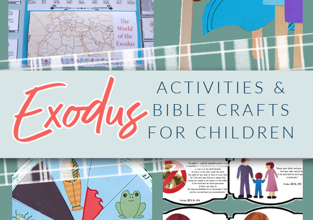 Exodus Activities & Bible Crafts for Children