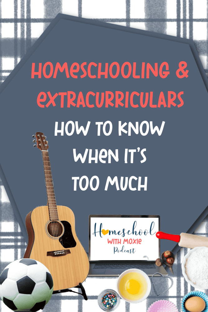 How many extracurriculars is too many for homeschoolers? Let's look at how to assess homeschool activity limits and why you should.