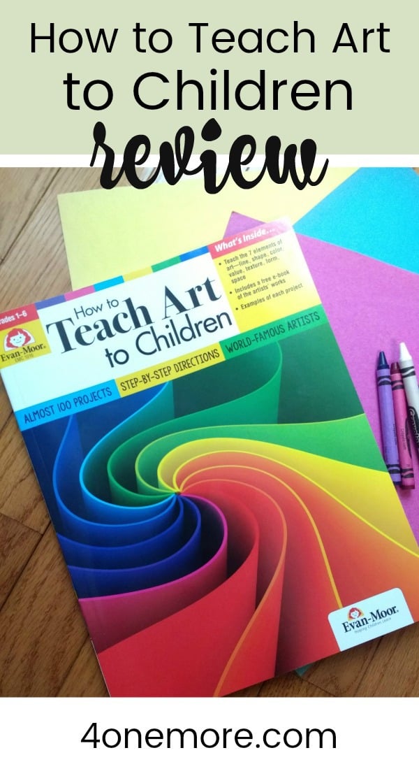 REVIEW: Evan-Moor How To Teach Art To Children - Wildly Anchored // Faith,  Family, Homeschool