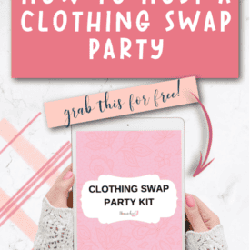 Here's how to host a clothing swap party, a checklist for prepping for it, and a helpful kit to download for free.