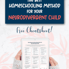 Here’s a breakdown of homeschool styles and the best homeschooling approach for neurodivergent kids, including the pros and cons.