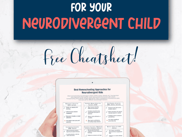 How to Choose the Best Homeschooling Method for Your Neurodivergent Child