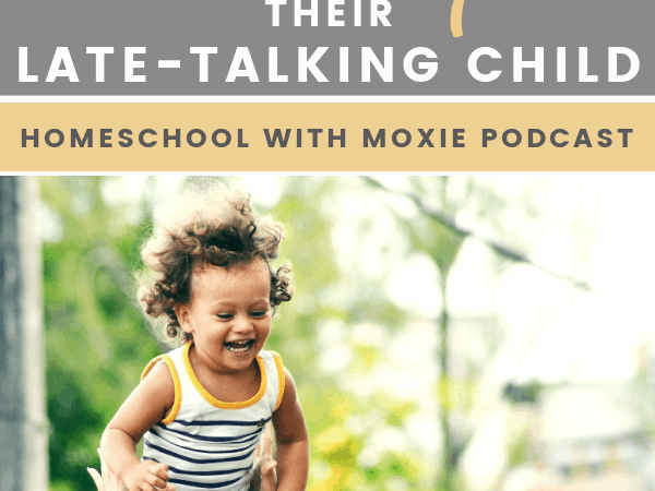 How Parents Can Help Their Late-Talking Child: Conversation with Marci Melzer – HWM #103