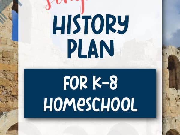 Simplest History Plan for K-8 Homeschool