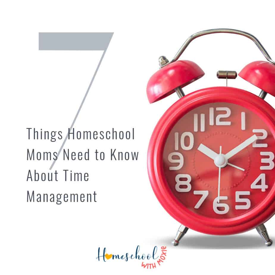 So if you want to improve your time management skills as a homeschool mom, here are 7 things you should know. 